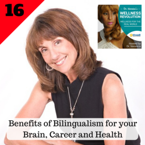 16: Benefits of Bilingualism for your Brain, Career and Health