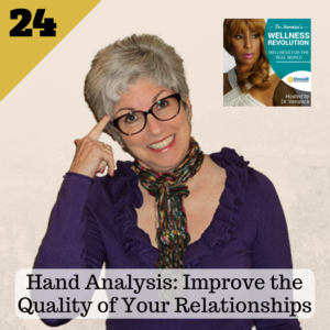 24: Hand Analysis: Improve the Quality of Your Relationship