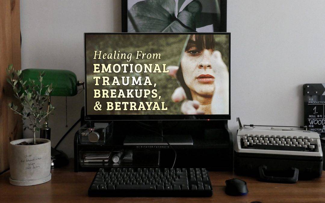 Healing from Emotional Trauma, Betrayal and Breakups Live Masterclass